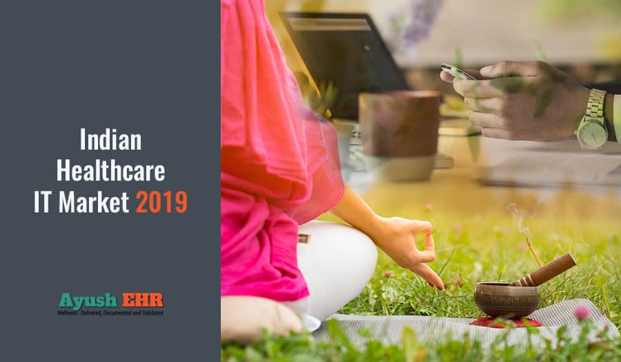 Indan healthcare IT market 2019 - Year od EHR software?